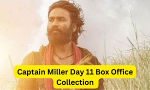 Captain Miller Box Office Collection Day 11 Sacnilk