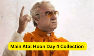 Main Atal Hoon Box Office Collection Day 4