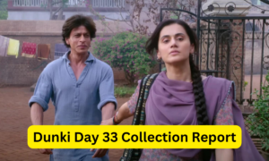 Dunki Day 34 Collection Sacnilk