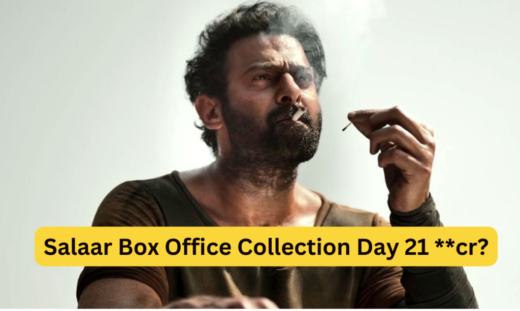 Salaar Box Office Collection Day 21 Sacnilk, Salaar Box Office Collection Day 21