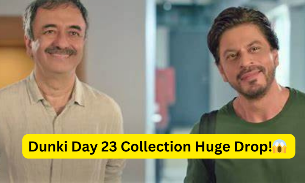 Dunki Box Office Collection Day 23, Dunki Box Office Collection Day 23 Sacnilk