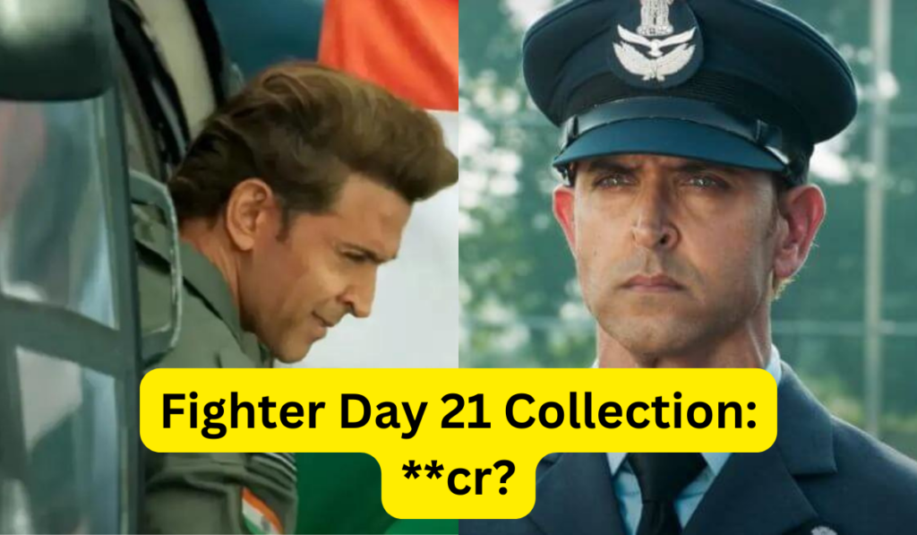 Fighter Box Office Collection Day 21 Sacnilk, Fighter Day 21 Collection Sacnilk